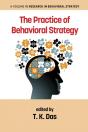 The Practice Of Behavioral Strategy - Preview