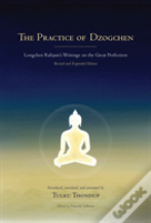 The Practice Of Dzogchen