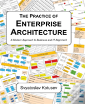 The Practice Of Enterprise Architecture