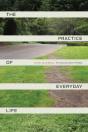 The Practice Of Everyday Life - Preview