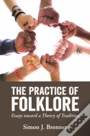 The Practice Of Folklore