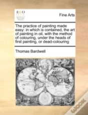 Capa do artigo The Practice Of Painting Made Easy
