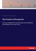 The Practice Of Perspective