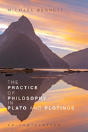 The Practice Of Philosophy In Plato And Plotinus - Preview