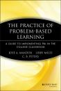 The Practice Of Problem-Based Learning - Preview
