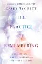 The Practice Of Remembering - Preview