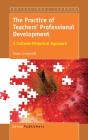 The Practice Of Teachers' Professional Development - Preview