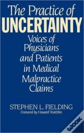 The Practice Of Uncertainty