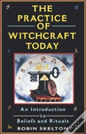 The Practice Of Witchcraft Today