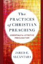 The Practices Of Christian Preaching Â€“ Essentials For Effective Proclamation - Preview