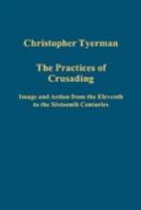 The Practices Of Crusading