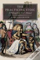 The Practicing Stoic