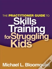 Capa do artigo The Practitioner Guide To Skills Training For Struggling Kids