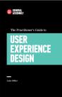 The Practitioner'S Guide To User Experience Design - Preview