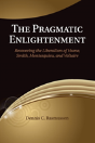 The Pragmatic Enlightenment - Preview