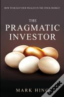 The Pragmatic Investor