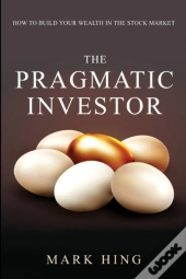 The Pragmatic Investor