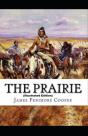 The Prairie By James Fenimore Cooper (Illustrated Edition) - Preview