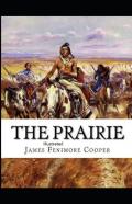 The Prairie Illustrated