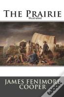 The Prairie Illustrated