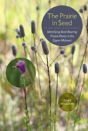 The Prairie In Seed - Preview