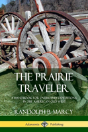 The Prairie Traveler - Preview