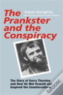 The Prankster And The Conspiracy