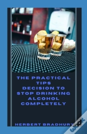 Capa do artigo The Pratical Tips And Decision To Stop Drinking Alcohol