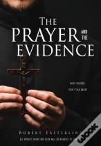 The Prayer And The Evidence