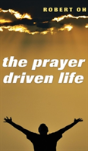The Prayer Driven Life - Preview