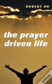 The Prayer Driven Life