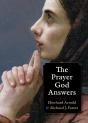 The Prayer God Answers - Preview