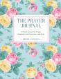 The Prayer Journal: 6 Month Journal For - Preview