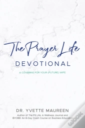 The Prayer Life Devotional (Husband)
