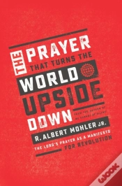 Capa do artigo The Prayer That Turns The World Upside Down