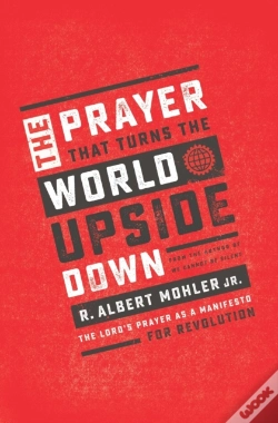 Capa do artigo The Prayer That Turns The World Upside Down