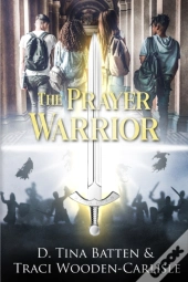 The Prayer Warrior