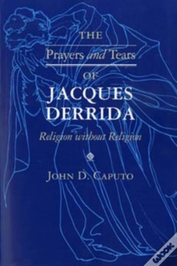 Capa do artigo The Prayers And Tears Of Jacques Derrida