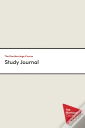 The Pre-Marriage Course Study Journal