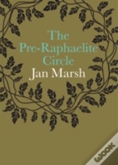 The Pre-Raphaelite Circle