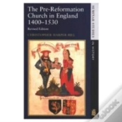 Capa do artigo The Pre-Reformation Church In England 1400-1530