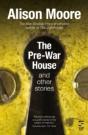 The Pre-War House And Other Stories - Preview