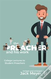 The Preacher And His Work