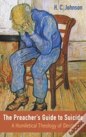 The Preacher'S Guide To Suicide