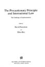 The Precautionary Principle And International Law - Preview