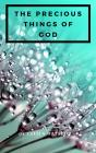 The Precious Things Of God - Preview