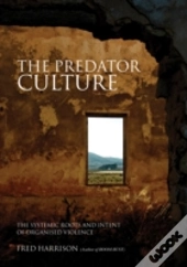 The Predator Culture