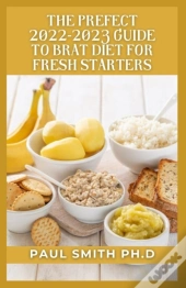 The Prefect 2022-2023 Guide To Brat Diet For Fresh Starters