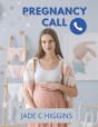 The Pregnancy Call - Preview