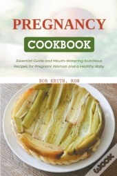 The Pregnancy Cookbook